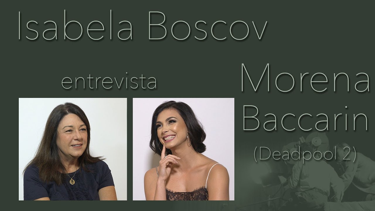 Entrevista com Morena Baccarin: Deadpool 2