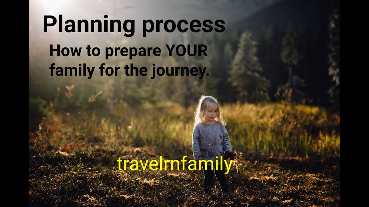 The process of planning your Travel Nurse Family Journey