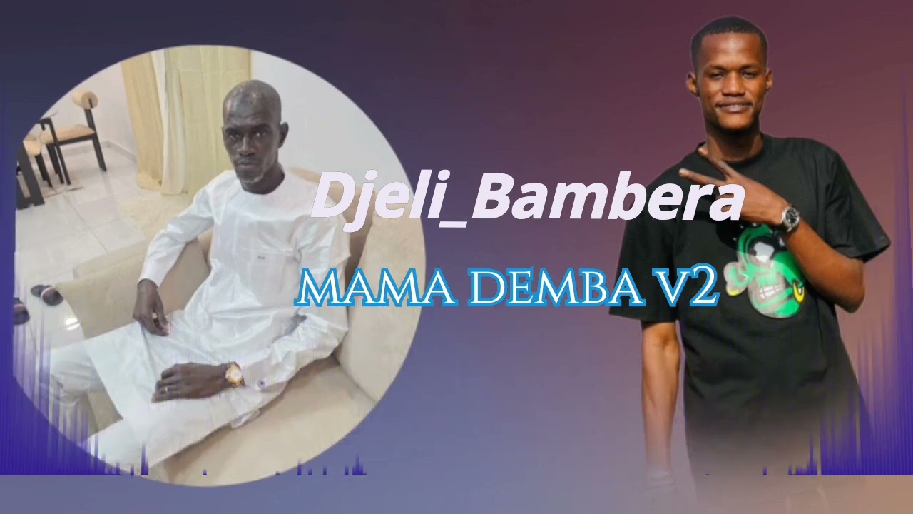 Djeli_Bambera Soumou Mama Demba vol2