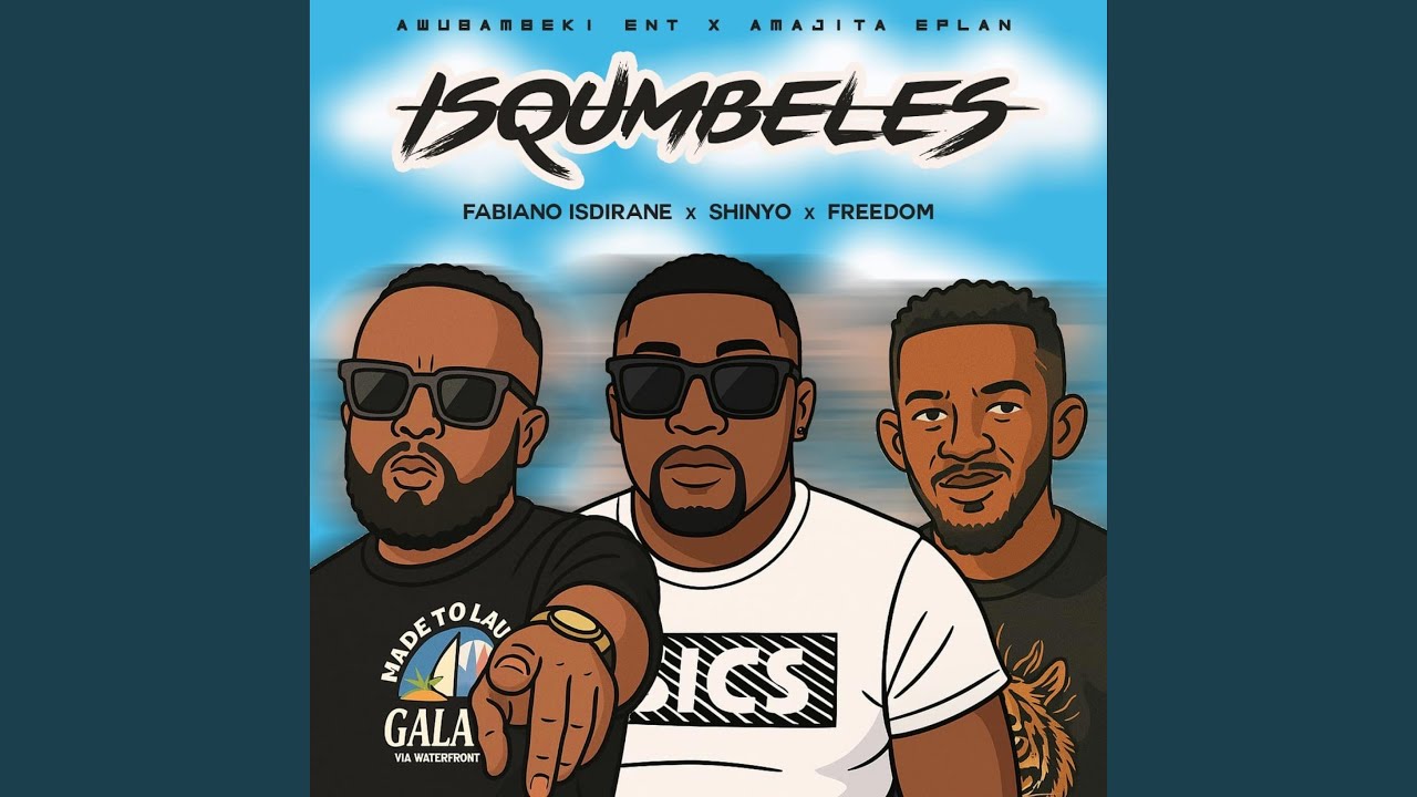 ISQUMBELES (feat. FABIANO ISDIRANE & FREEDOM)