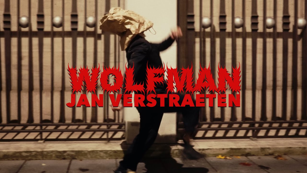 Jan Verstraeten - WOLFMAN (Official wander)