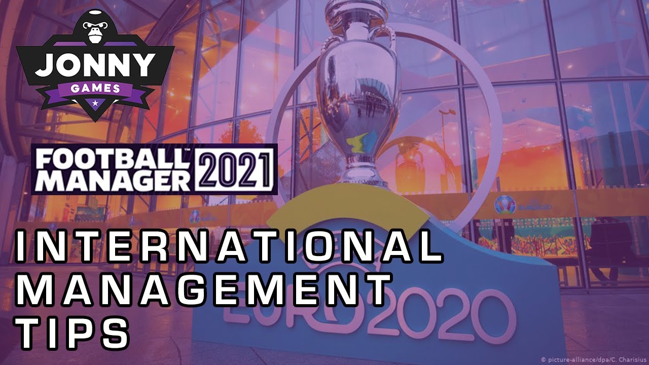 International Management Tips in Football Manager