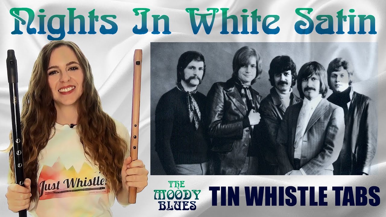 NIGHTS IN WHITE SATIN | TIN WHISTLE TABS (The Moody Blues)