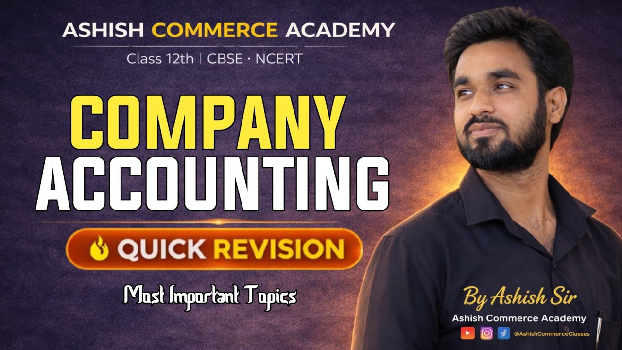 Company Accounting - Quick Revision for CBSE Class 12 | Important Concepts for Board Exam 2026