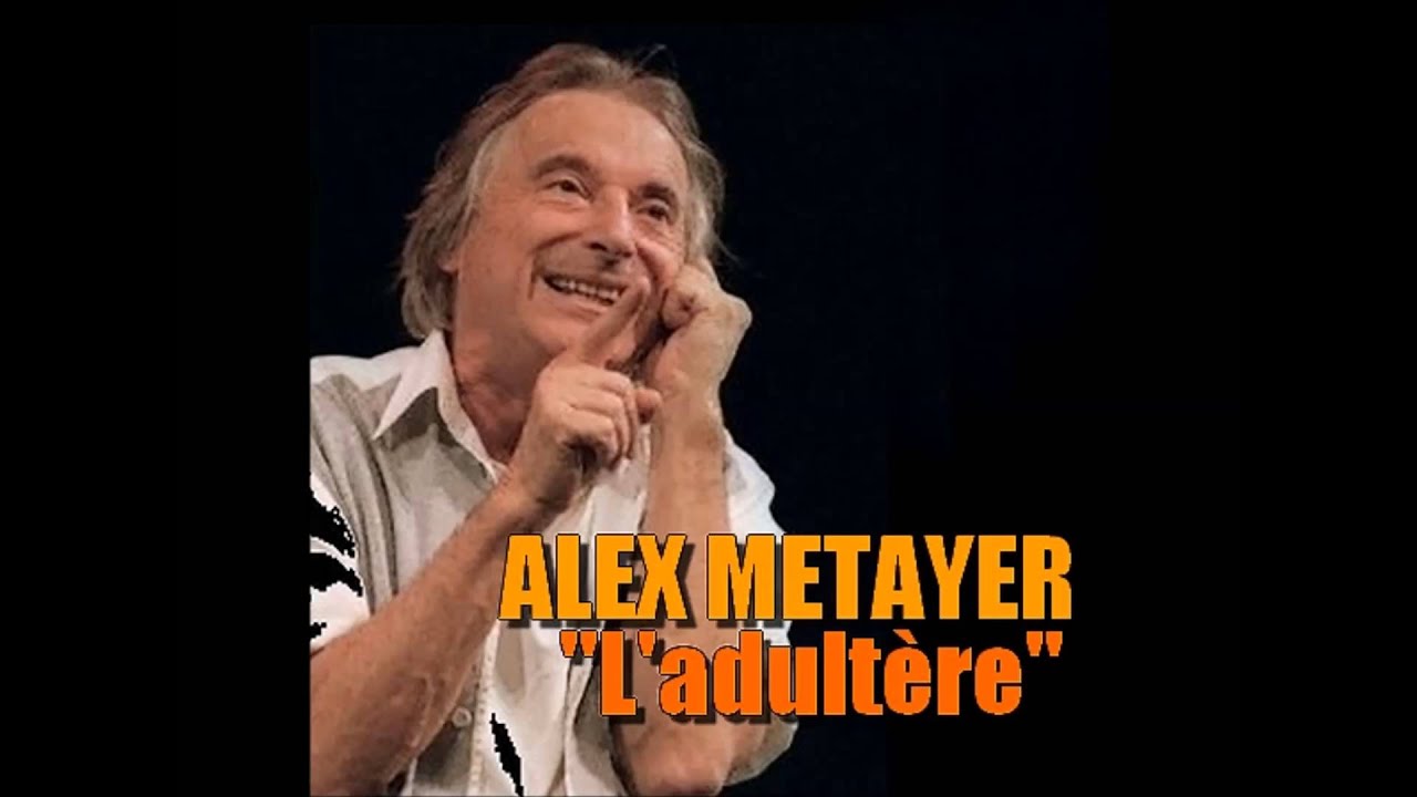 Alex Métayer  L'Adultère