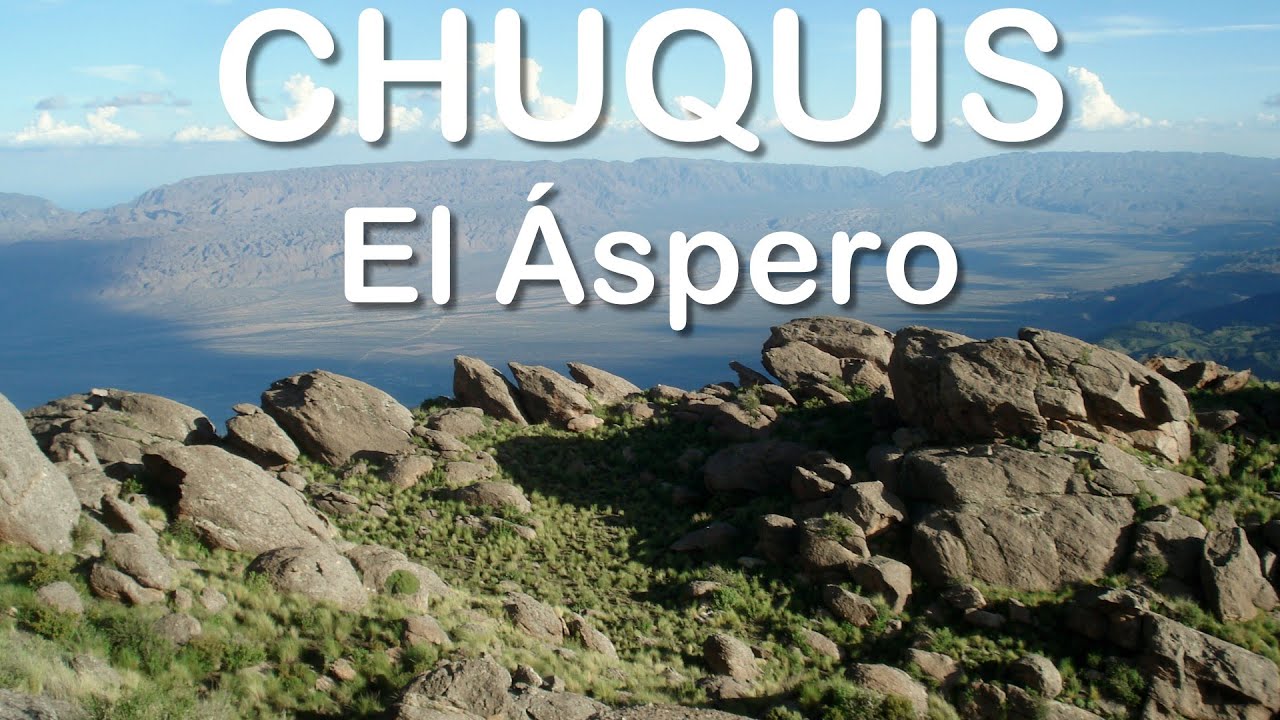 Trekking al cerro El Áspero 3100 msnm. Chuquis.-