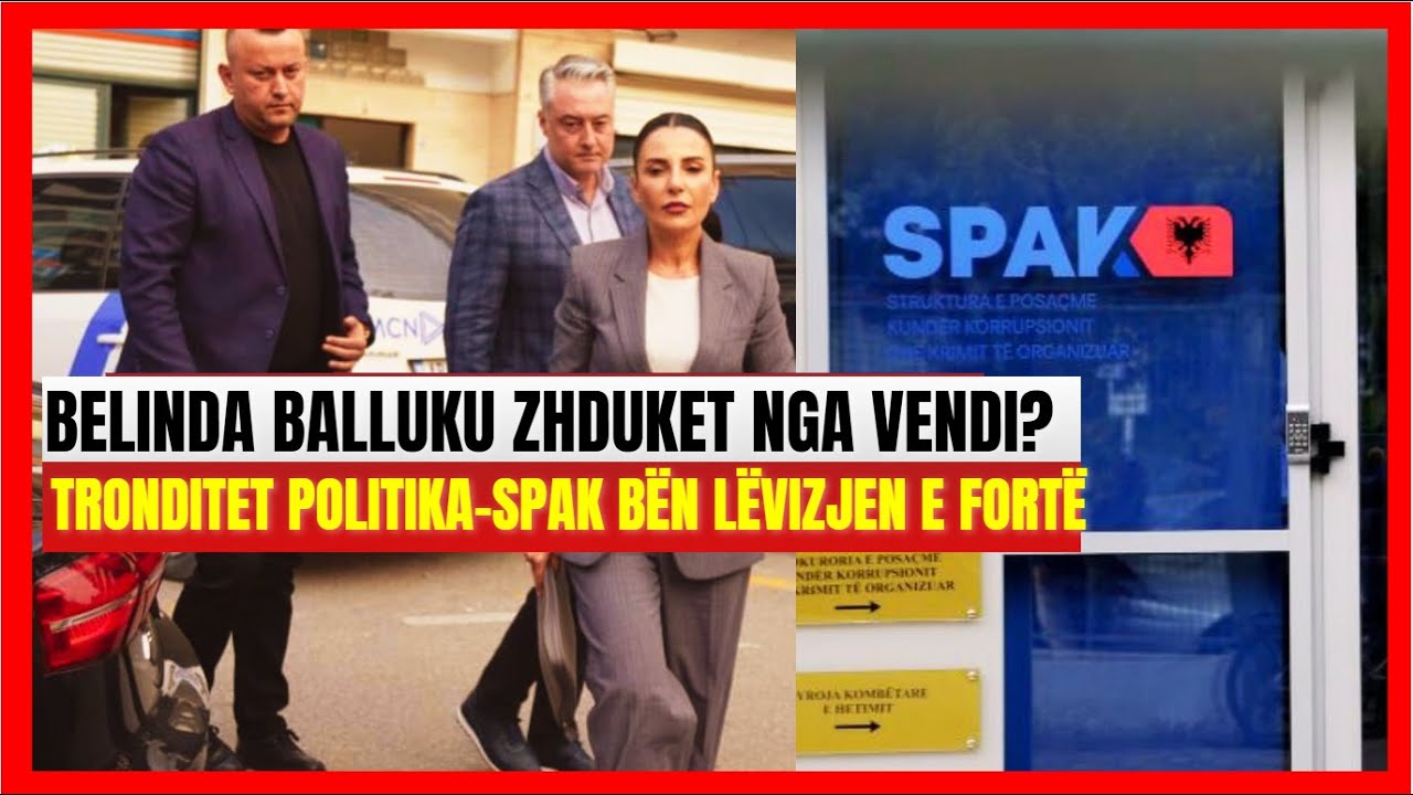 Balluku zhduket nga vendi? Tronditet politika -Avokati: SPAK të veprojë urgjent