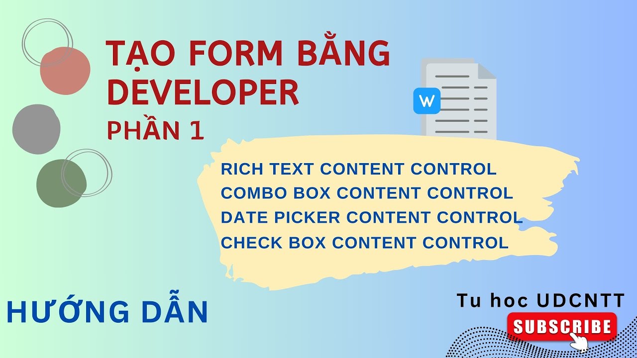 Word #4. Thiết kế Form bằng Developer trong Word | Rich Text | Combo Box | Date Picker | Check Box
