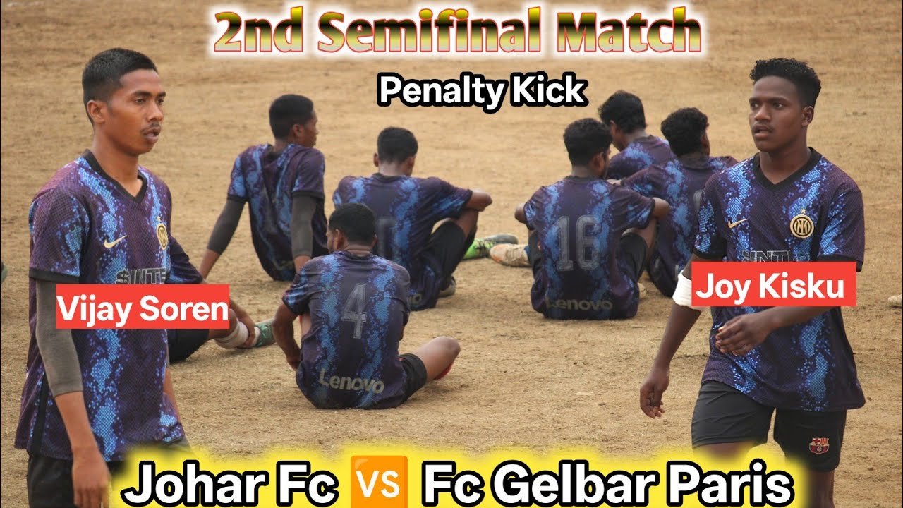 Johar Fc 🆚 Fc Gelbar Paris Penalty Kick at kolkhipara football match 2026