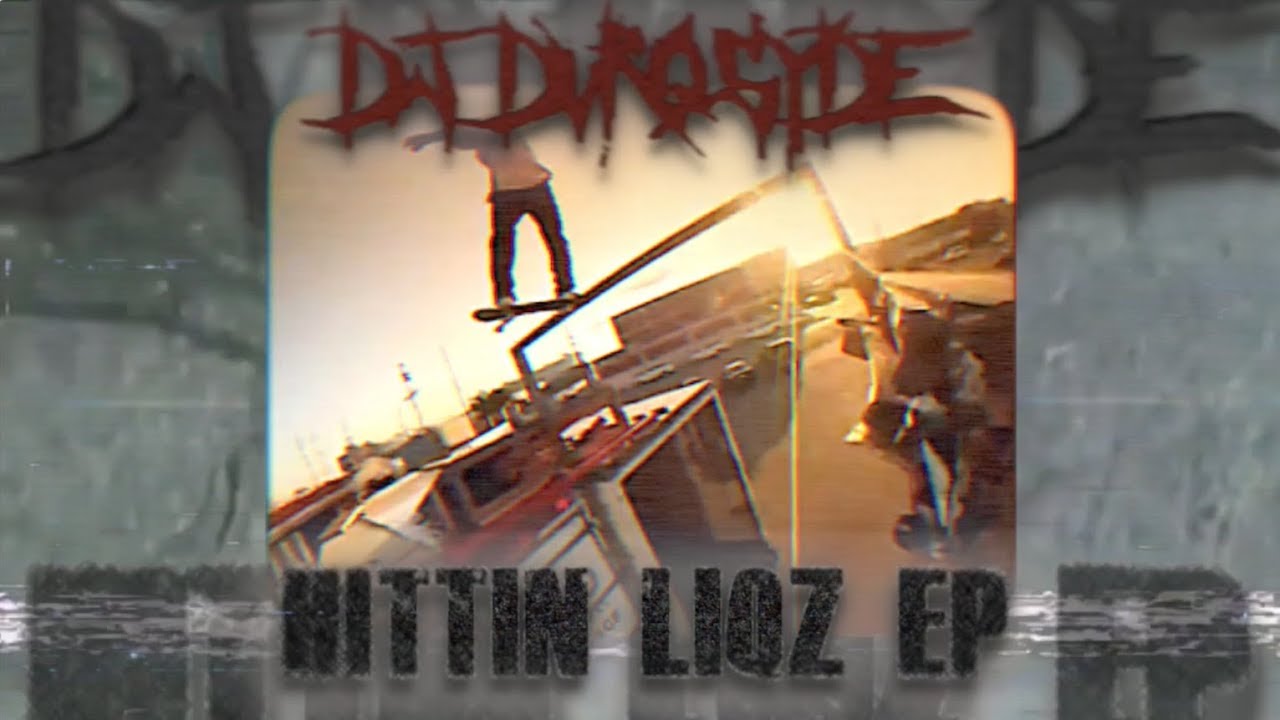 DJ DVRQSYDE - Hittin Liqz EP (cop tape in description)