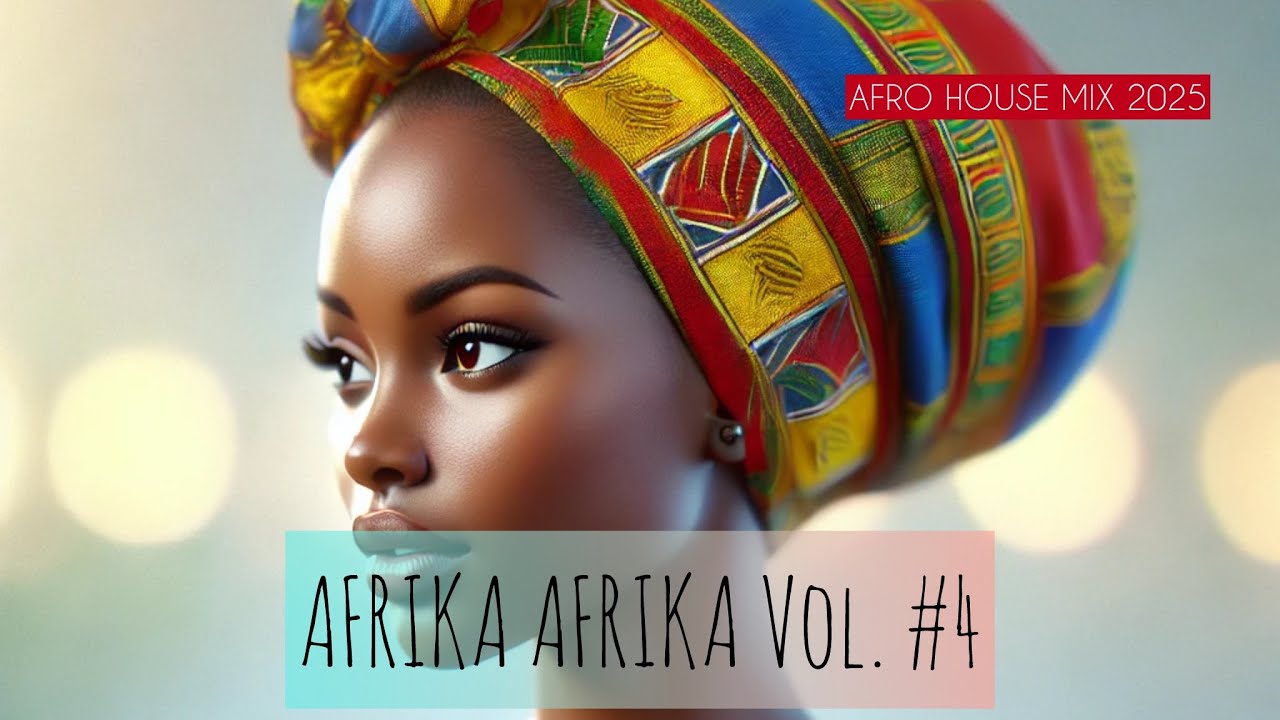 DJ ADILLO - AFRIKA AFRIKA Vol. #4 | AFRO HOUSE MIX 2025
