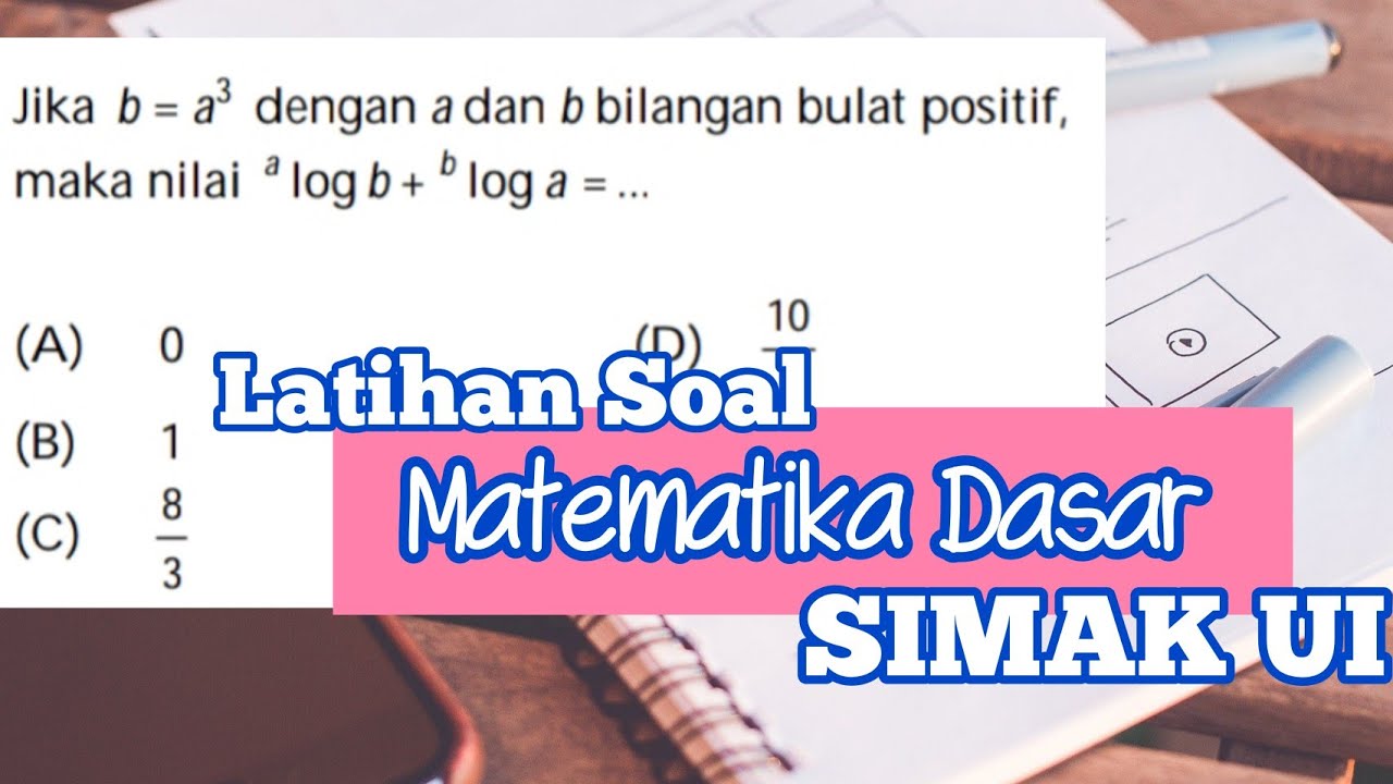 Latihan Soal SIMAK UI Matematika Dasar