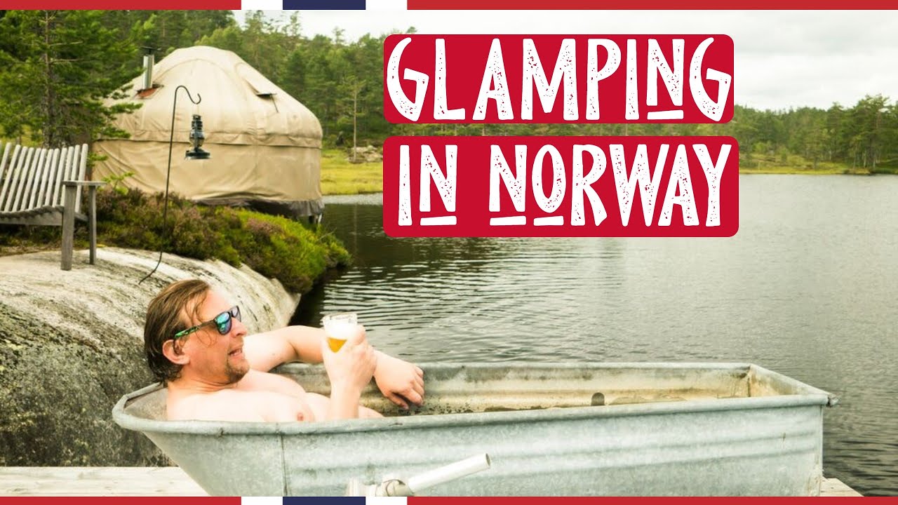 GLAMPING IN NORWAY