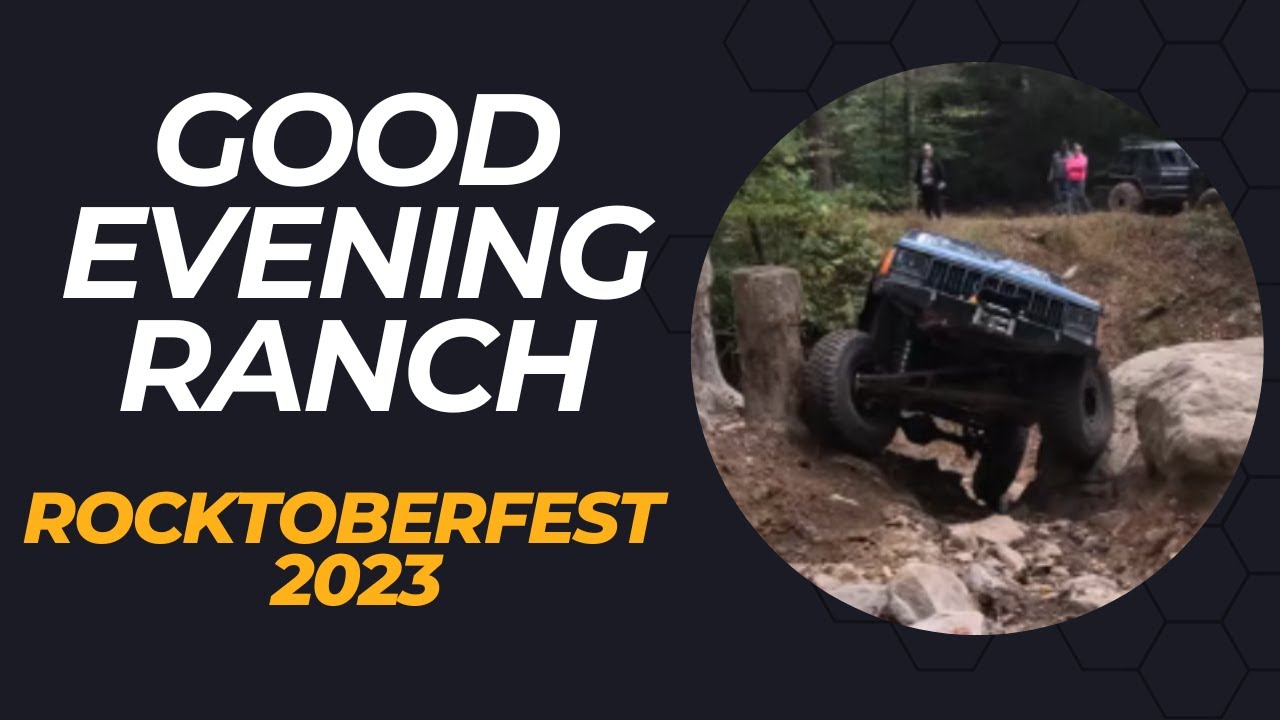 Best Rock Crawling Park In WV? Good Evening Ranch - Rocktoberfest