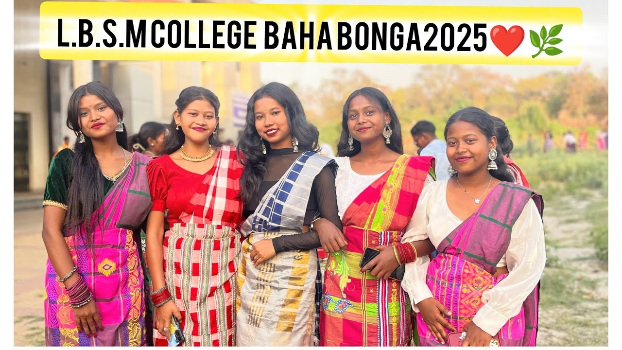 L.B.S.M college baha bonga 2025❤️🌿#lbsmcollege #bahabonga #subscribe #jamshedpurvlog #adiwasigirl