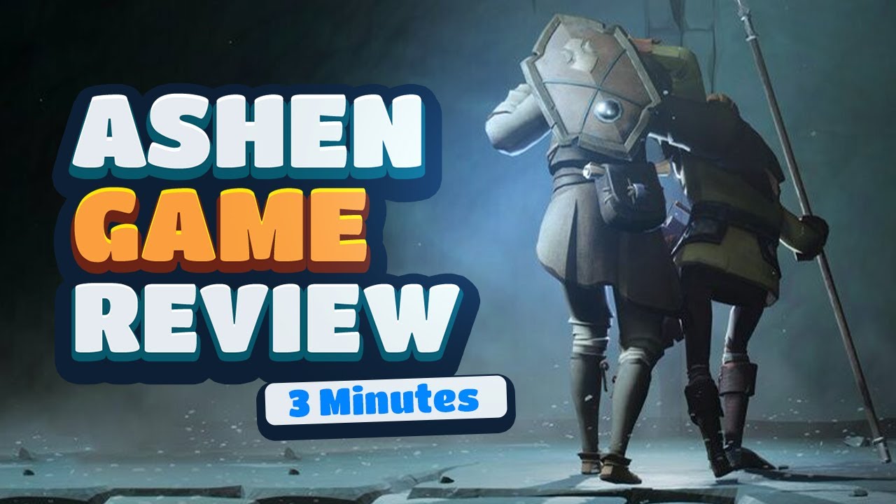 Ashen - Quick Game Review