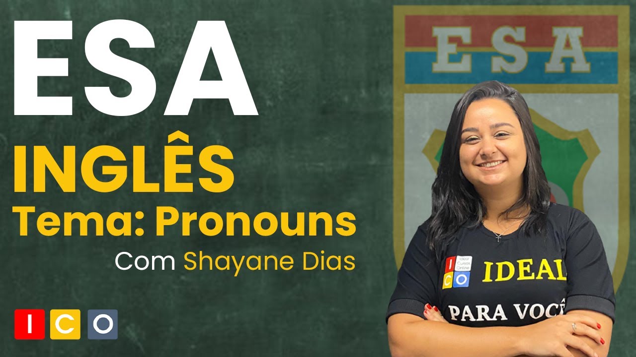 Gabarite o conteúdo sobre Pronouns na prova de Inglês da ESA