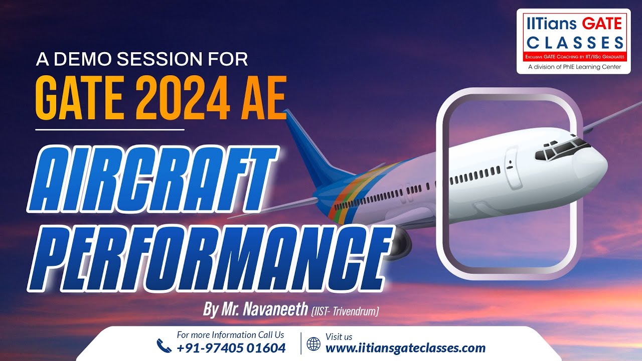A Demo Session on Aircraft Performance | Climb Performance | GATE Aerospace Engineering Lectures