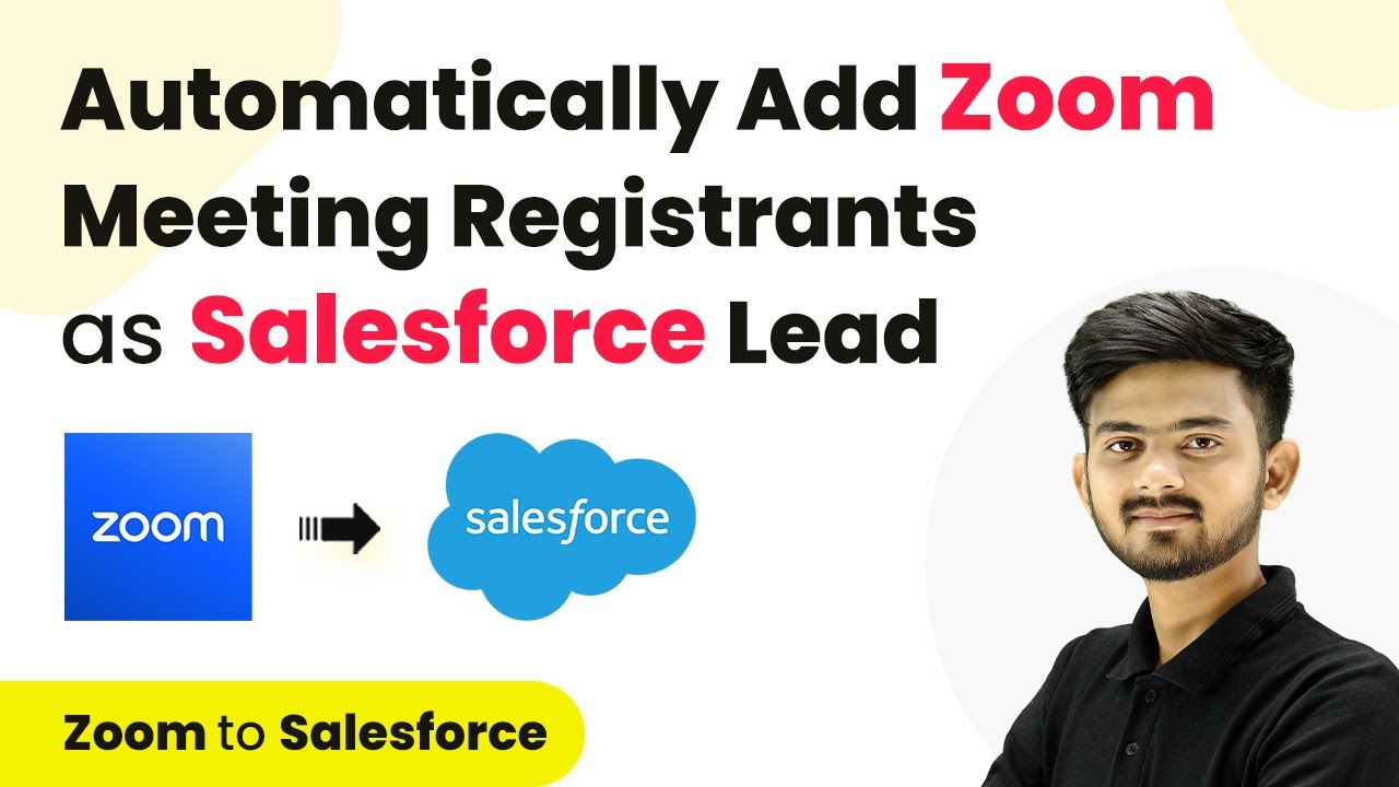 How to Automatically Add Zoom Meeting Registrants as Salesforce Lead | Zoom to Salesforce