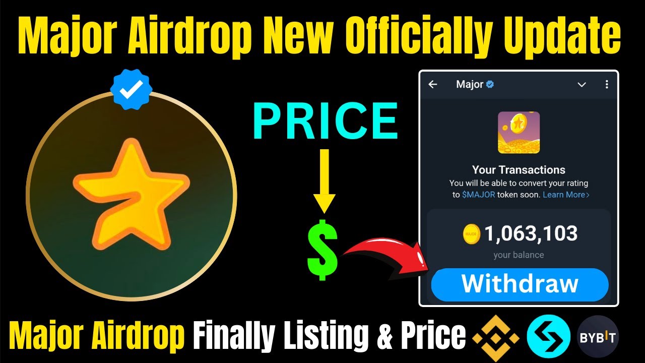 Major Airdrop New Officially Update | Major Airdrop Finally Listing & Price |