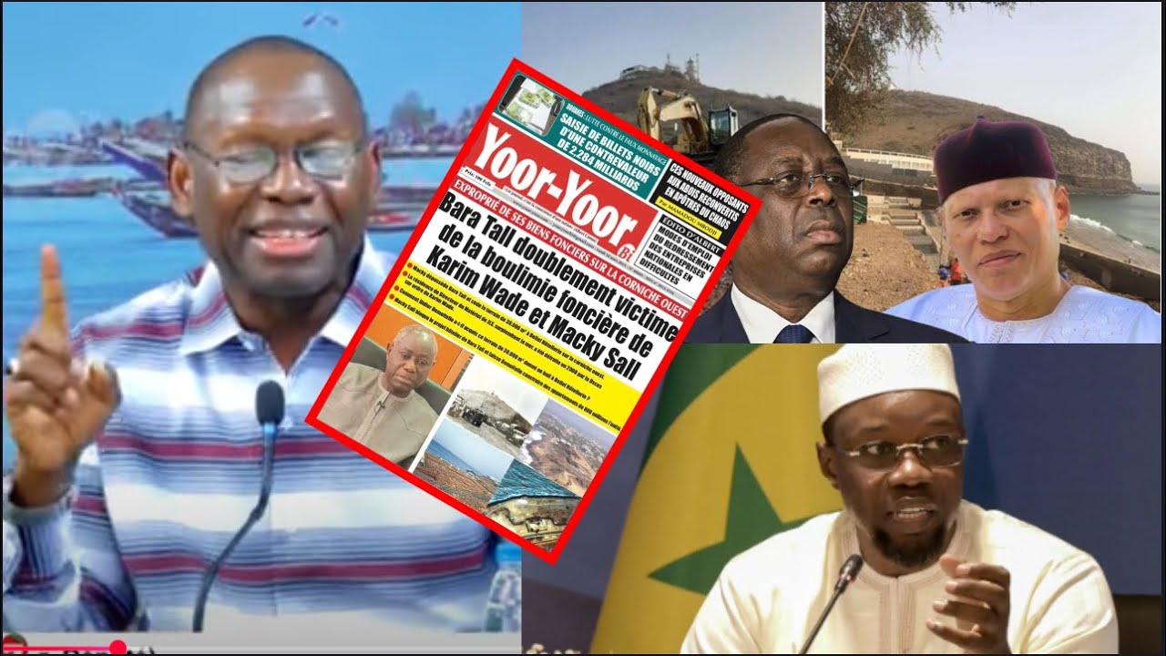 Corniche Bara Tall exproprié de ses biens fonciers par Karim Wade et Macky  Révélations de S.Saliou