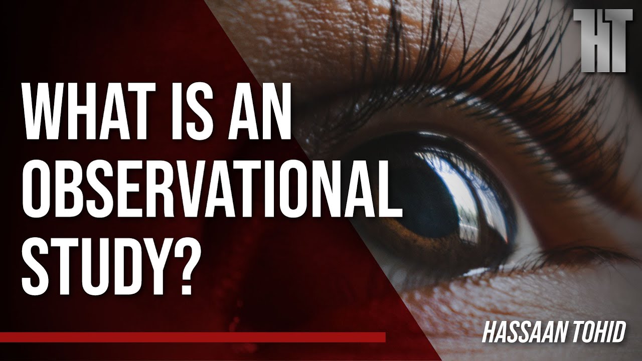What Is An Observational Study