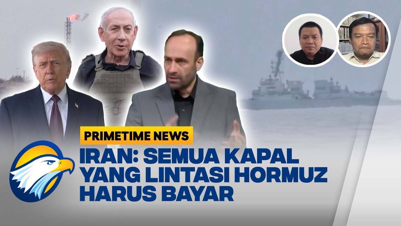 [FULL] DIALOG - BALAS ANCAMAN BLOKADE DONALD TRUMP! IRAN TERAPKAN ATURAN BARU - [PRIMETIME NEWS]