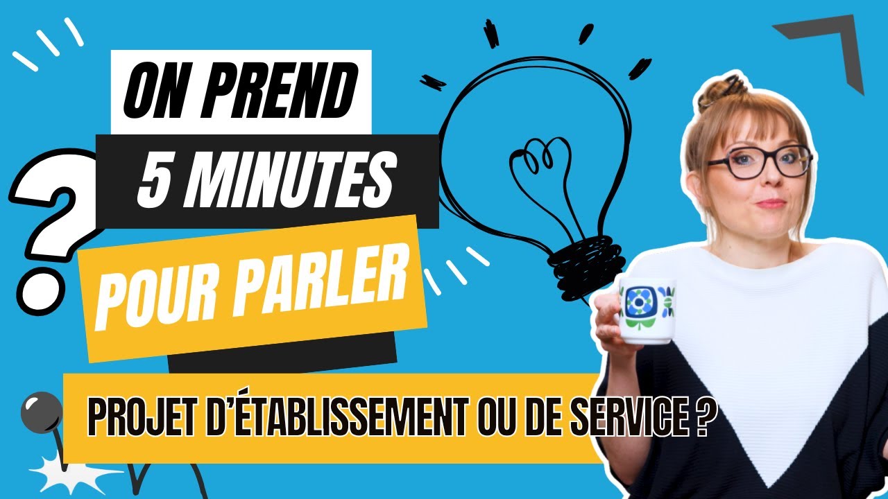 Le projet d'établissement ou de service - Episode #21 OP5M