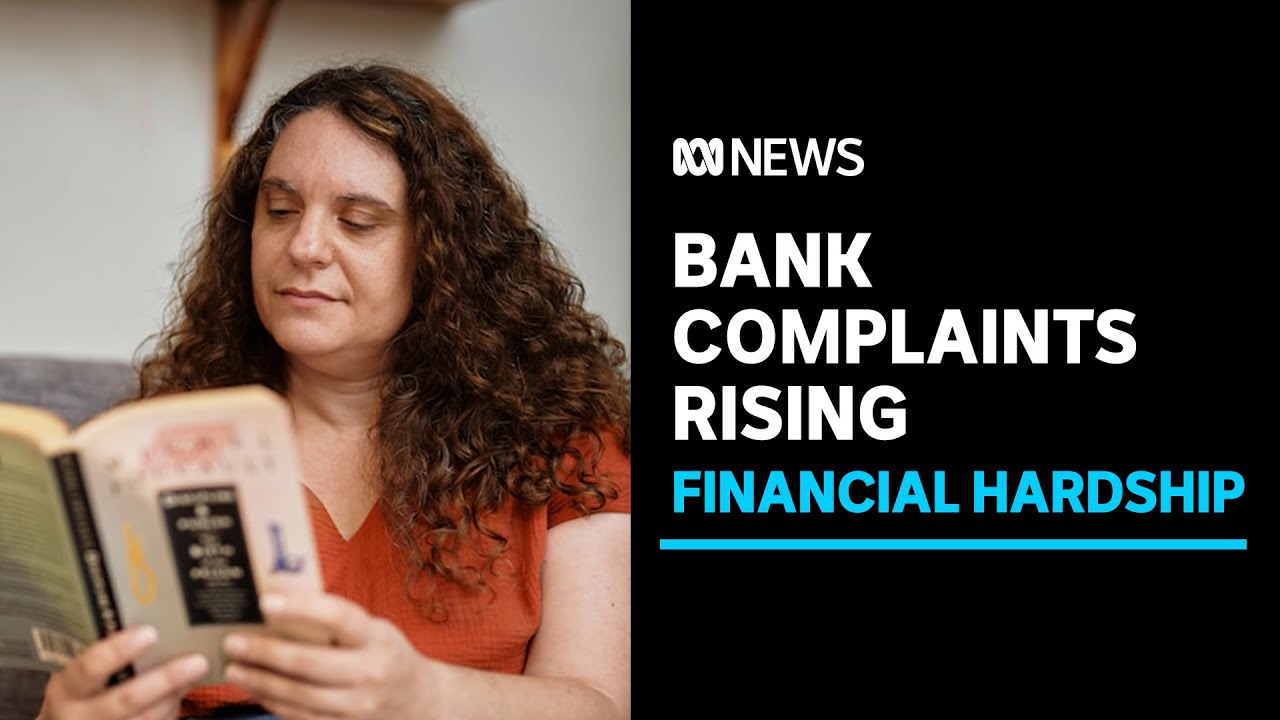 Rise in complaints about banks who don&rsquo;t help people in financial hardship | ABC News