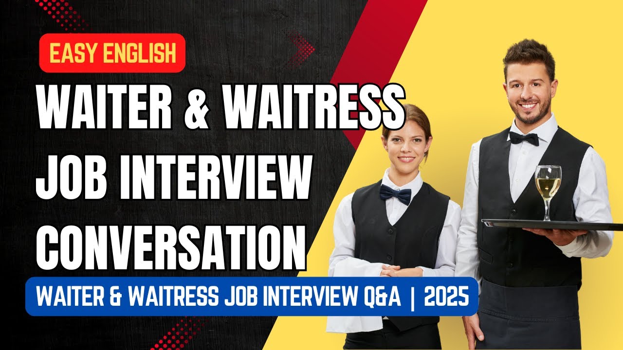 Waiter & Waitress Job Interview Conversation | Simple English Answer | 2025
