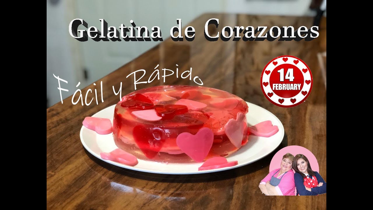 Gelatina de Corazones - 14 de Febrero |Mi mamá cocina|