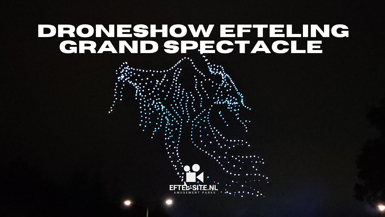 Droneshow Efteling Grand Spectacle - #efteling 