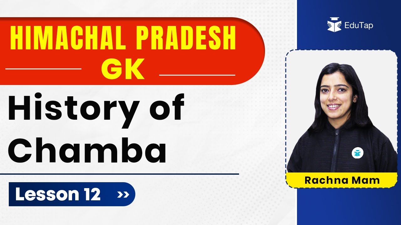 History of Chamba | Himachal Pradesh GK for HPPSC Exams | HP GK History | Himachal General Knowledge