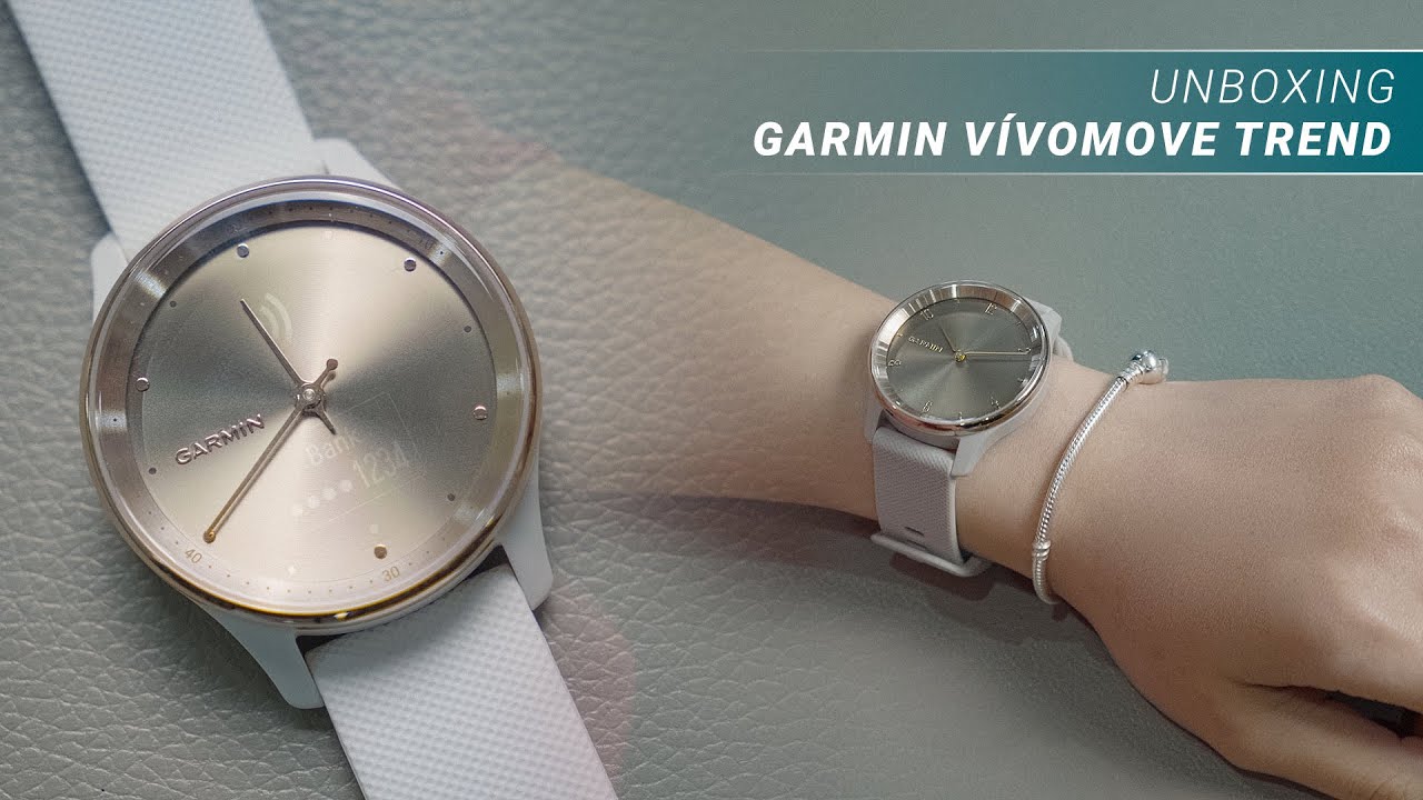 [UNBOXING] GARMIN VIVOMOVE TREND