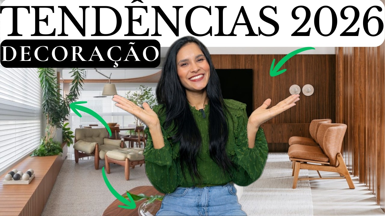 TENDÊNCIAS DE DECORAÇÃO PARA 2026
