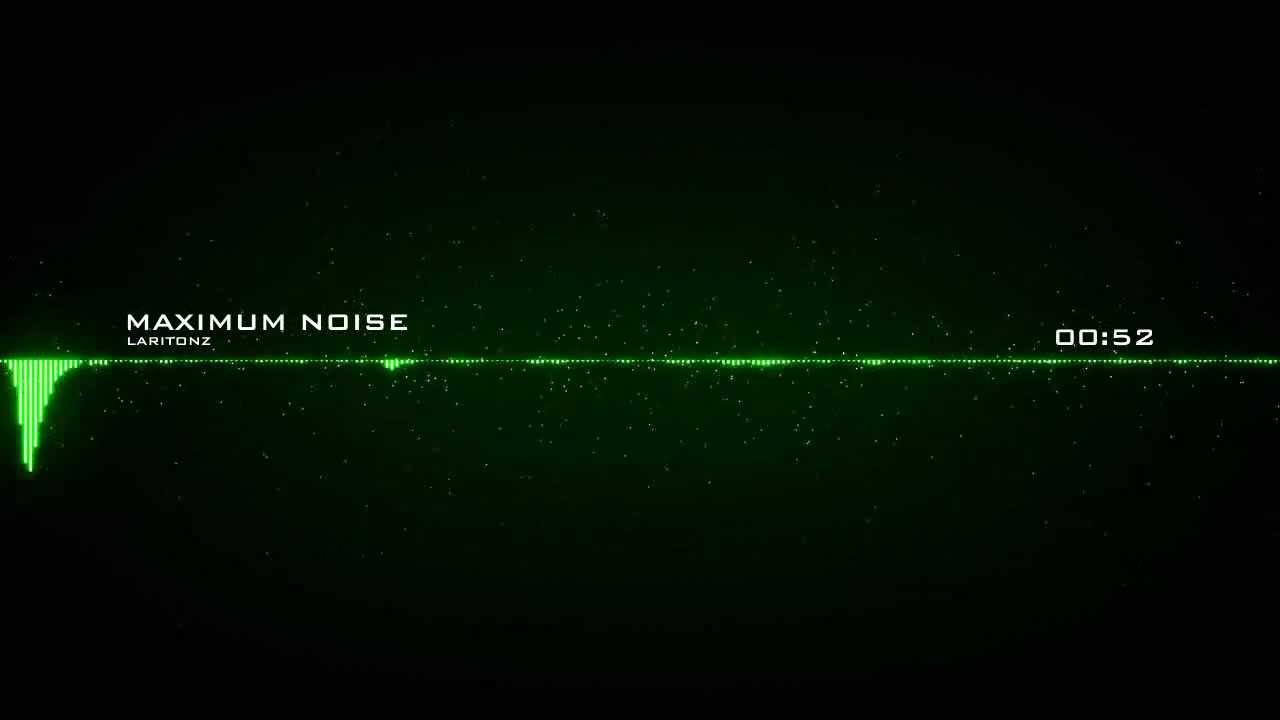 Laritonz - Maximum Noise (Original Mix)