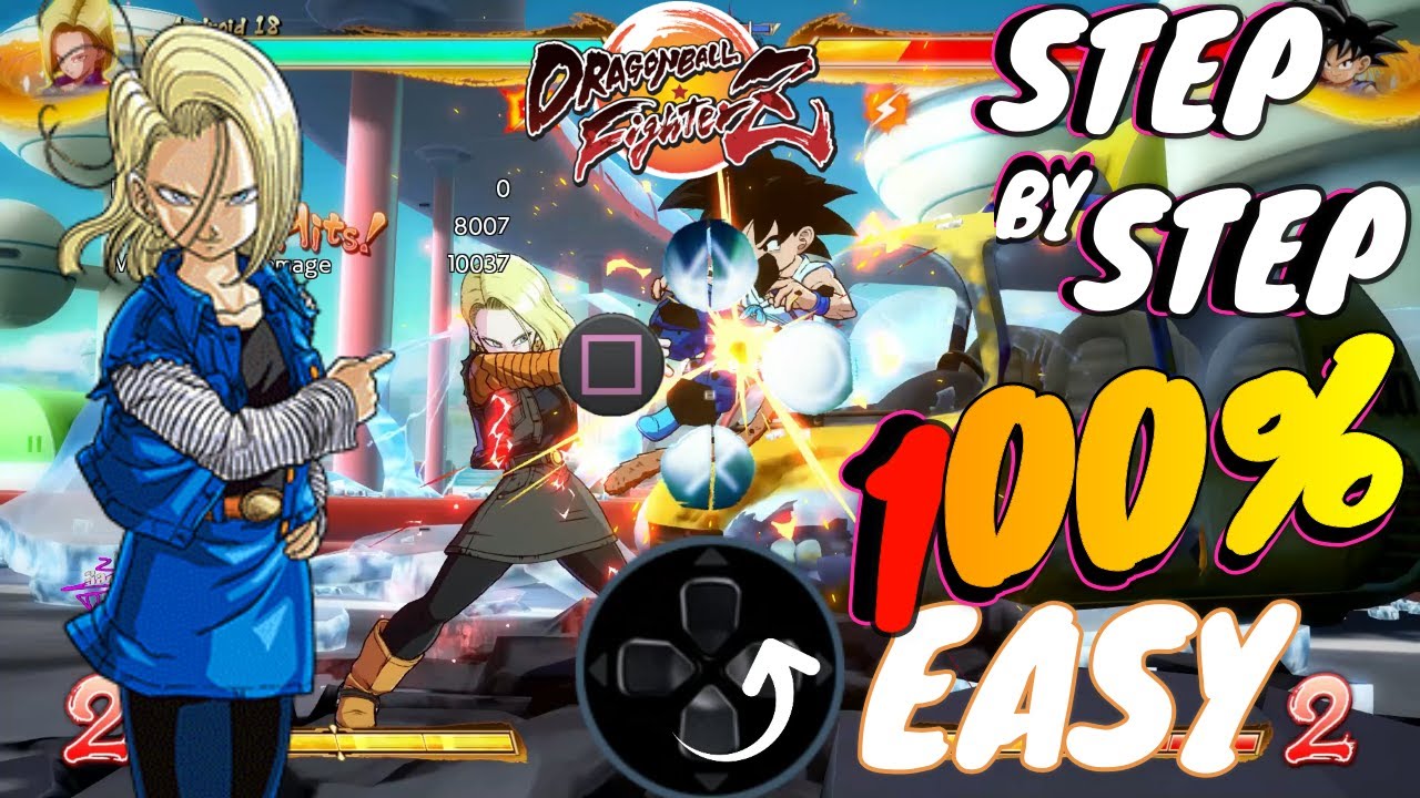 D🅱FZ ➤Android 18 EASY TOD combo solo 100% on-screen inputs!!! Tutorial【 Dragon Ball FighterZ】