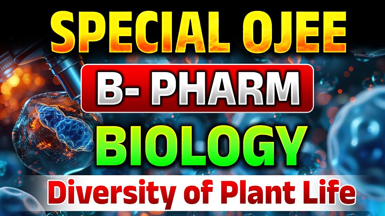 Biology | | B.Pharma Special OJEE/B.Pharma |Diversity of Plant Life MCQ Discussion |  |  #ojee2025