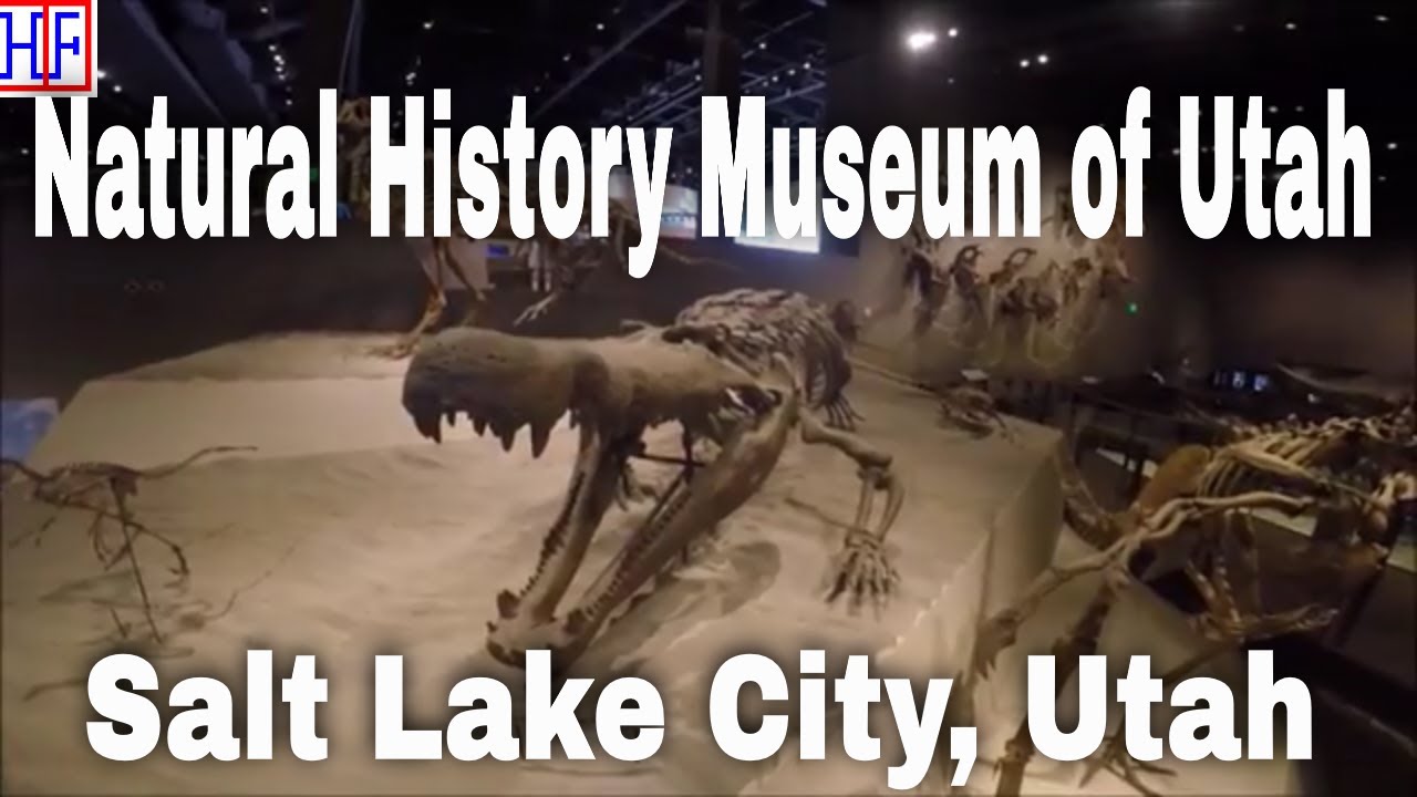 Natural History Museum of Utah, Salt Lake City, UT – Helpful Info | Salt Lake City Travel Episode# 6