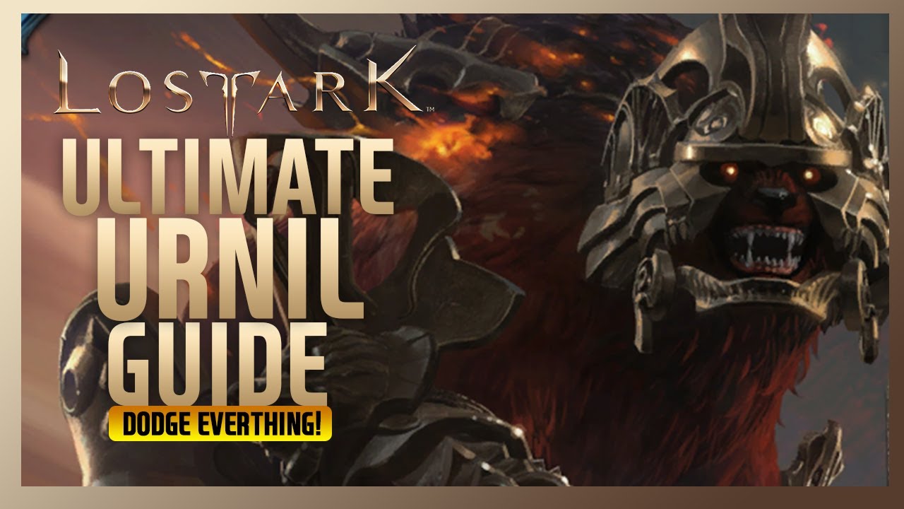 Ultimate Urnil (Ur'nil) Guide  | Lost Ark
