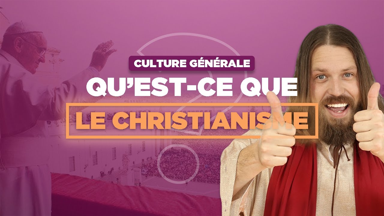 Le christianisme | Cours de culture générale