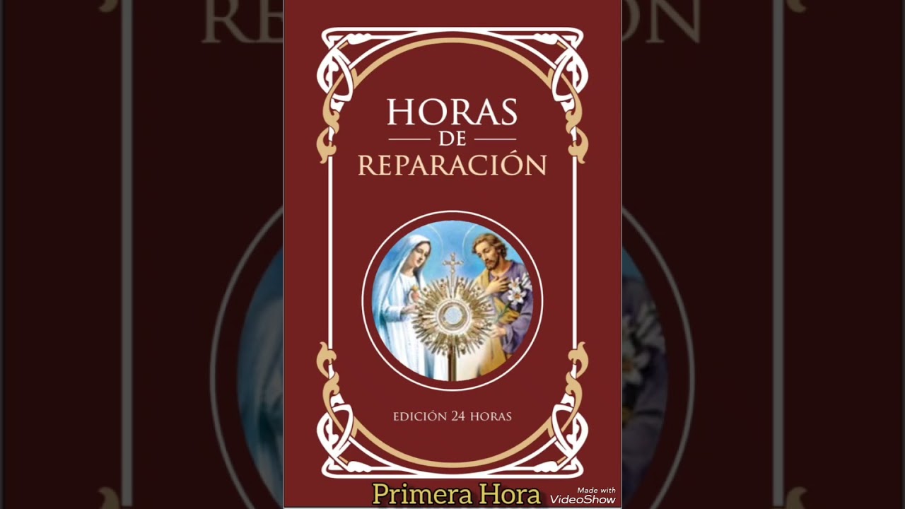 🔥 HORAS DE REPARACIÓN AL  AUGUSTO SACRAMENTO  DEL  AMOR,  JESÚS  EUCARISTÍA  ⚪  DÍA 1