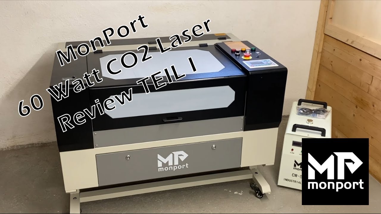 Monport 60 Watt CO2 Laser Review Teil 1