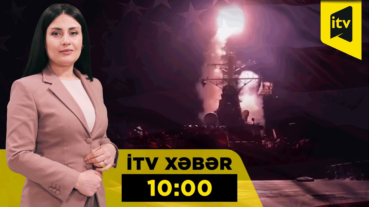 İTV Xəbər | 11.03.2026 | 10:00