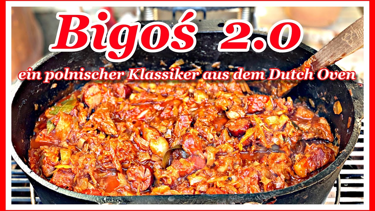 Bigos 2.0 ein Polnischer Klassiker aus dem Dutch Oven | Partyrezept