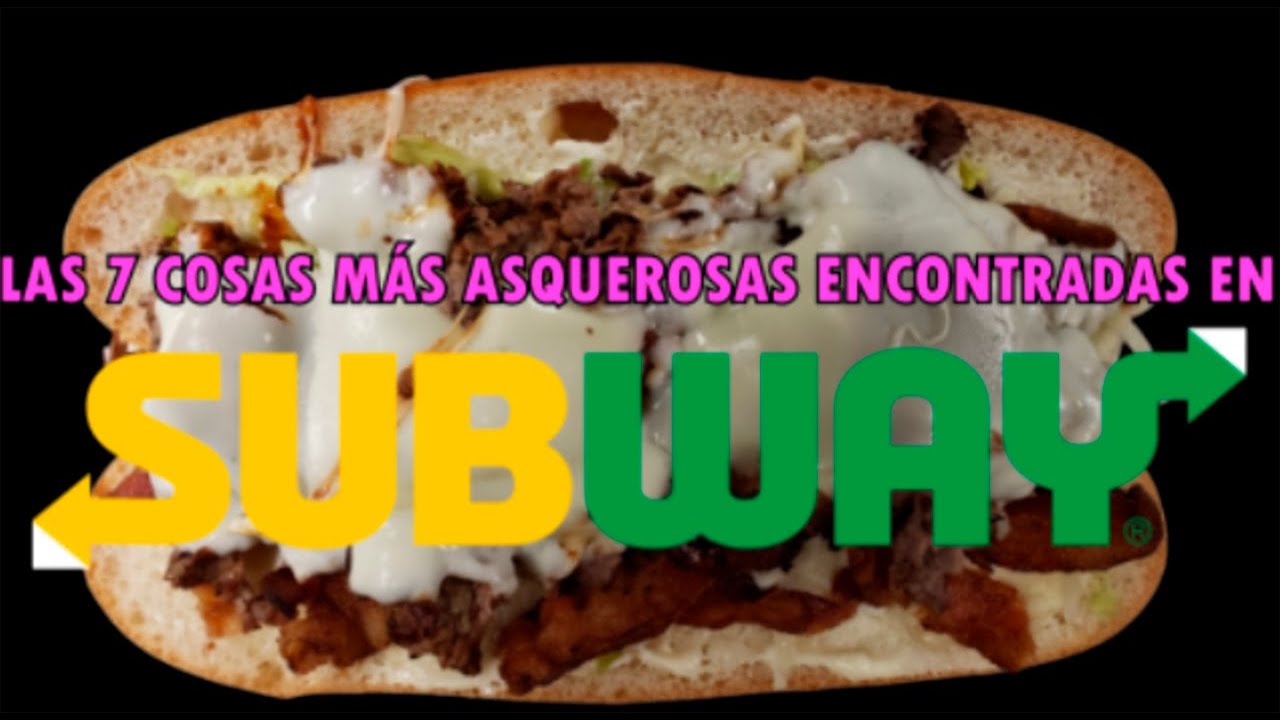 Las 7  cosas más asquerosas encontradas en comidas de  SUBWAY'S