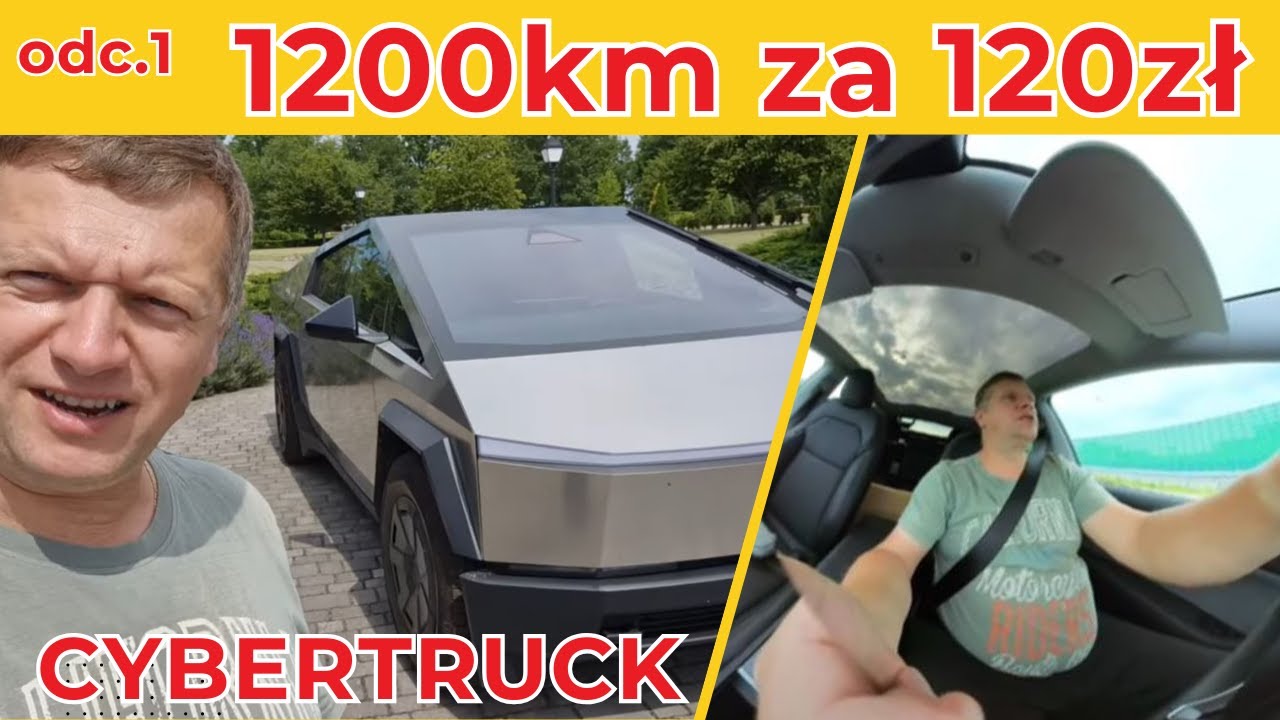 odc.1 Cybertruck - Jak przejechałem 1200km za 120zł?