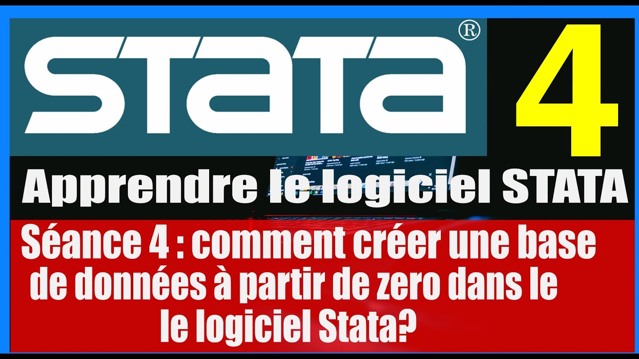 Comment créer une base de données à partir de zéro dans le logiciel Stata?