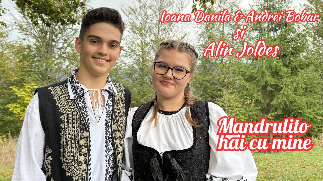 Ioana Danilă & Andrei Bobar și Alin Joldeș - Mândruliță hai cu mine