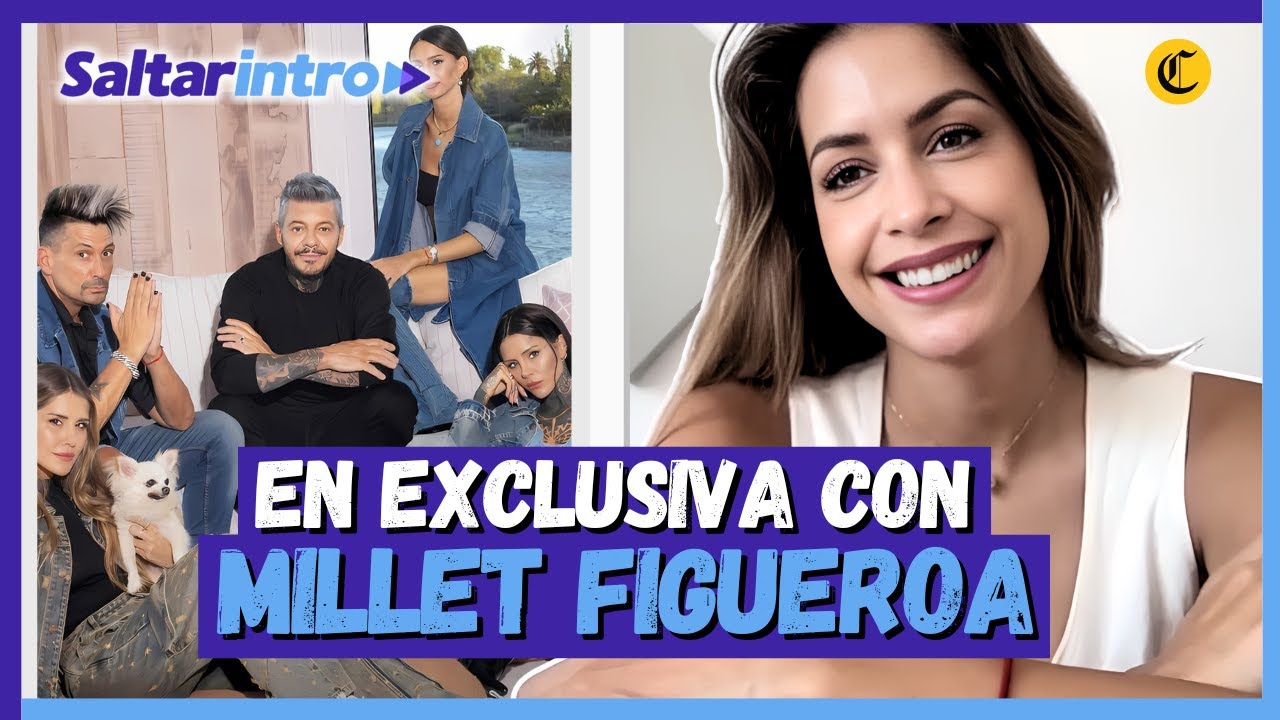 MILLET FIGUEROA: “Marcelo Tinelli se ha convertido en mi familia